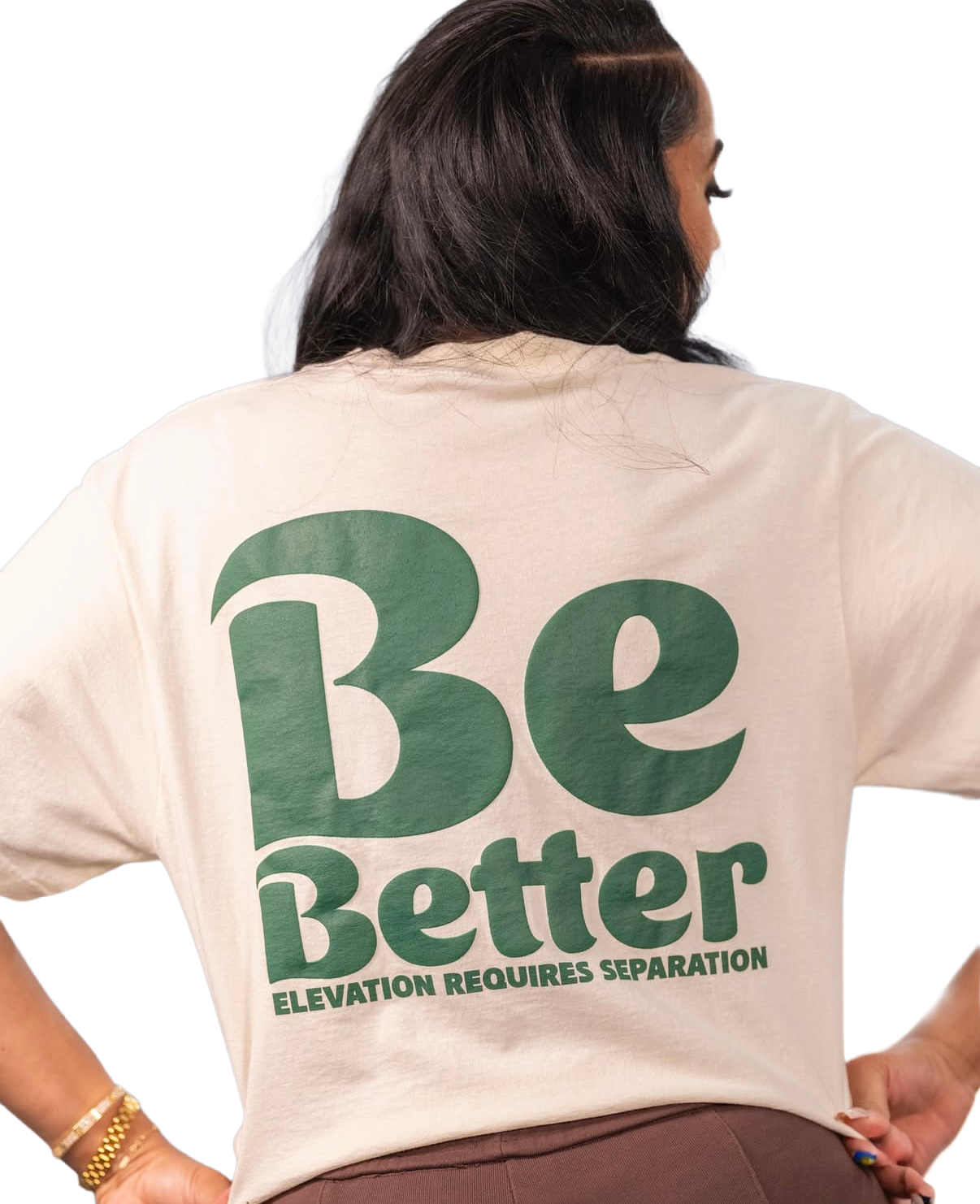 Be Better T-Shirt